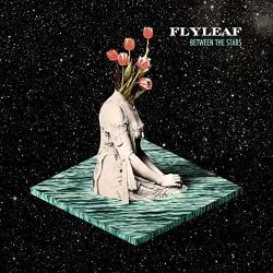 Flyleaf : Between the Stars